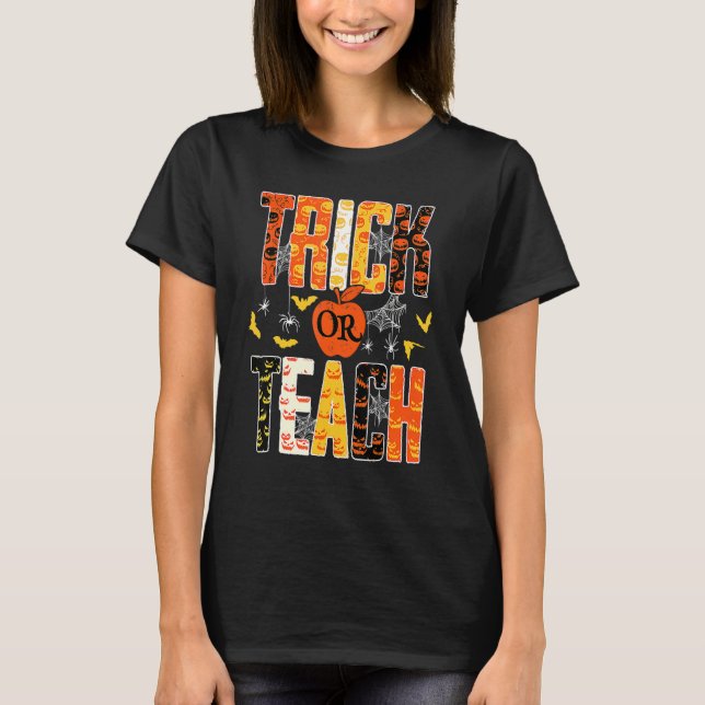 Camiseta Trick Or Teach Cute Halloween Teacher (Anverso)