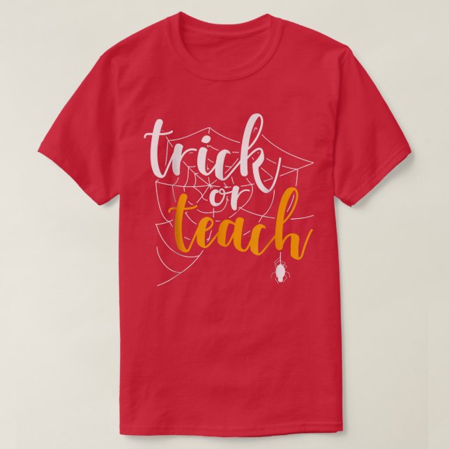Camiseta Trick Or Teach Funny Teacher Appreciation Spooky G (Diseño del anverso)