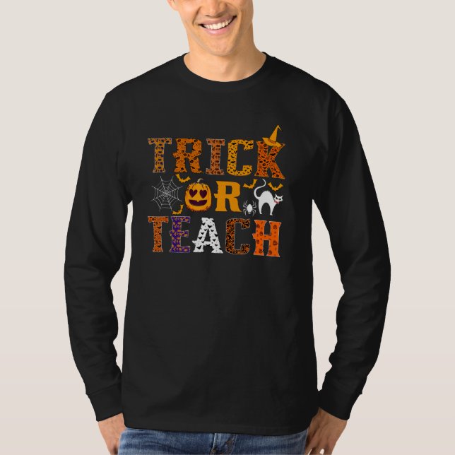 Camiseta Trick Or Teach Funny Teacher Halloween Costume Men (Anverso)