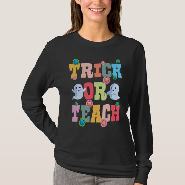 Camiseta Trick Or Teach Halloween Teacher Cute Ghost Retro  (Anverso)
