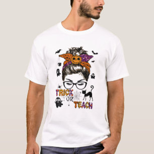 Camiseta Trick Or Teach One Spooky Teacher Messy Bun Hallow