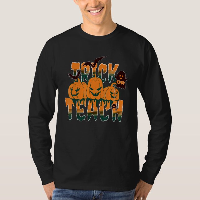 Camiseta Trick Or Teach  Teacher Halloween Costume (Anverso)