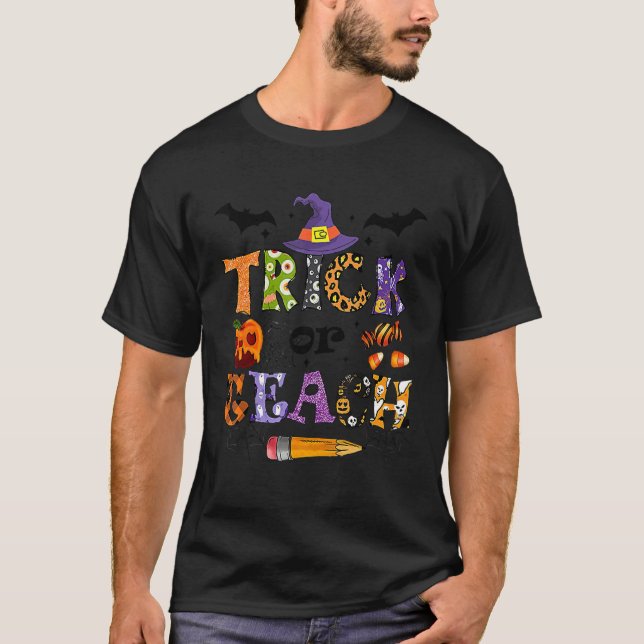 Camiseta Trick Or Teach  Teacher Halloween Costume 1 (Anverso)