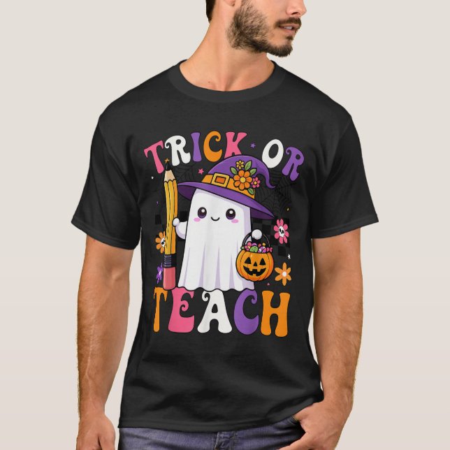 Camiseta Trick Or Teach Teacher Pencil Ghost Funny Hallowee (Anverso)