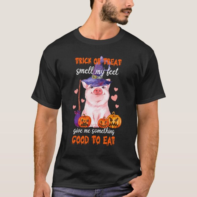 Camiseta Trick Or Treat Give Me Something Good To Eat  Pig (Anverso)