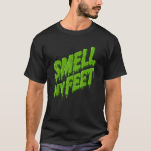 Camiseta Trick or Treat SMELL MY FEET  TShirt105