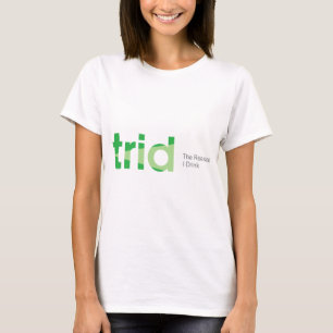 Camiseta TRID la razón que bebo
