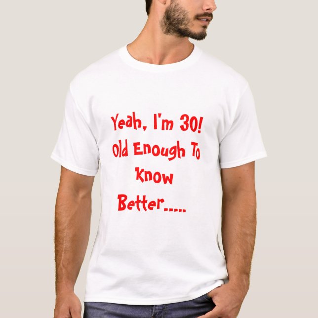 Camiseta trigésimo Cumpleaños (Anverso)