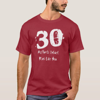 Camiseta trigésimo Regalo de cumpleaños treinta años de