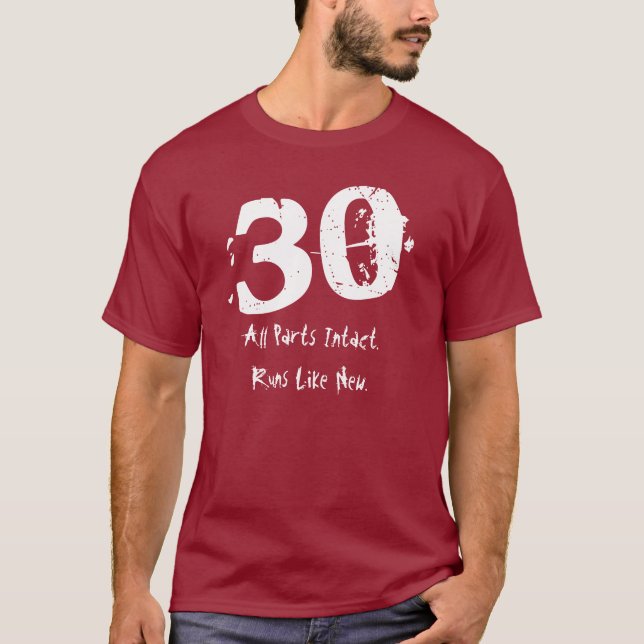 Camiseta trigésimo Regalo de cumpleaños treinta años de (Anverso)
