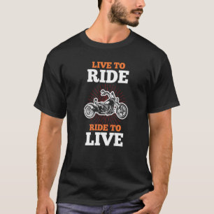 Camiseta Triker Trike Bike Live To Ride And Ride To Live