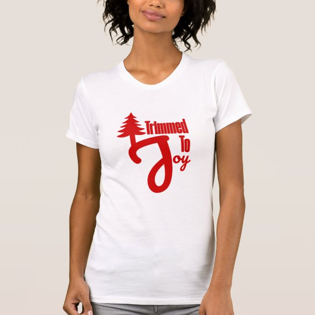 Camiseta Trimmed to Joy (Anverso)