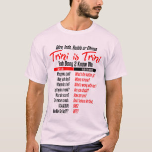 Camiseta Trini Es Humor de Dialecto Trini