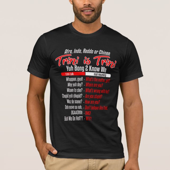 Camiseta Trini Es Humor Dialectal Trini (Anverso)