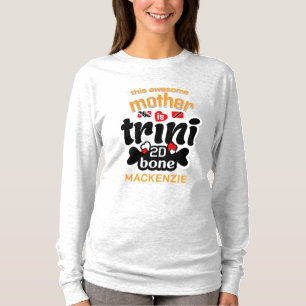 Camiseta Trini hasta la médula Madre