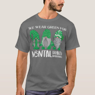 Camiseta Trio Gnome En Mayo Usamos Green Para La Salud Ment