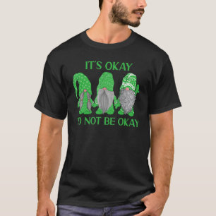 Camiseta Trio Gnome Está bien no estar bien salud mental