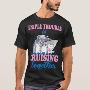 Camiseta Triple Trouble está Navegando Juntos gatos lindos
