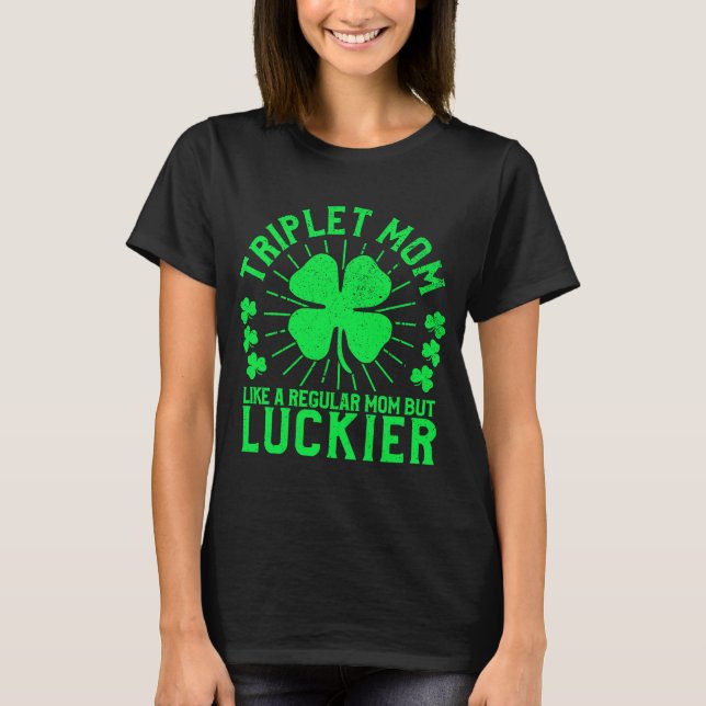 Camiseta Triplet Mom St Patrick's Day Mother of Triplets (Anverso)