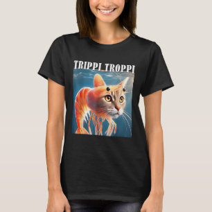 Camiseta Trippi Troppi - Meme de Brainrot italiano gracioso