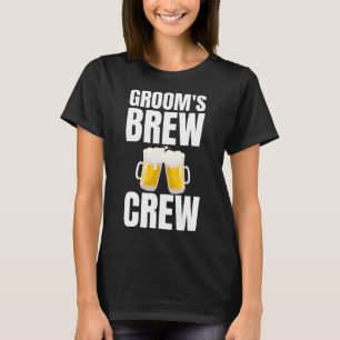 Camiseta Tripulación de cerveza del novio divertida cerveza