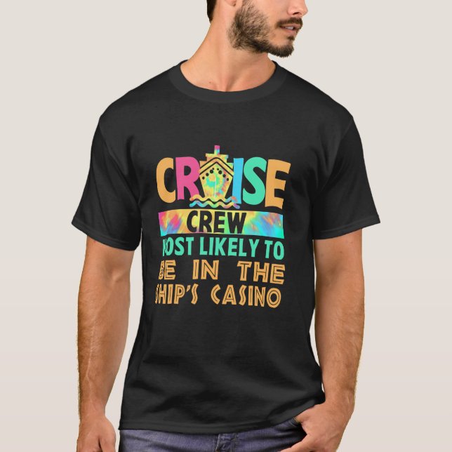 Camiseta Tripulación De Cruceros De Vacaciones Que Probable (Anverso)