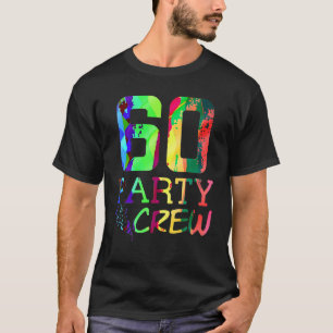 Camiseta Tripulación de Fiesta de cumpleaños de 60 años 60t