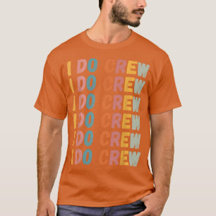 Camiseta Tripulación de 'Me caso' Novia Retro Fiesta de Des