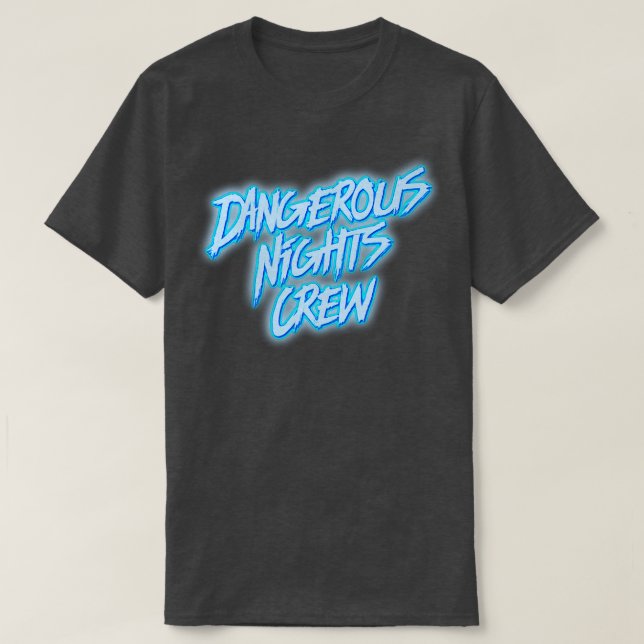 Camiseta Tripulación de Noches Peligrosas (Diseño del anverso)