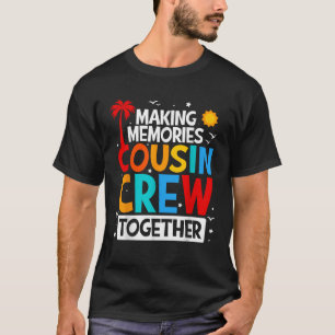 Camiseta Tripulación de Primos Vacaciones Verano Vacaciones
