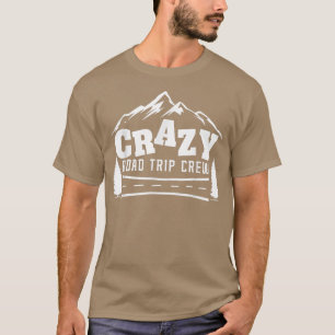 Camiseta tripulación loca de viaje por carretera, mi viaje
