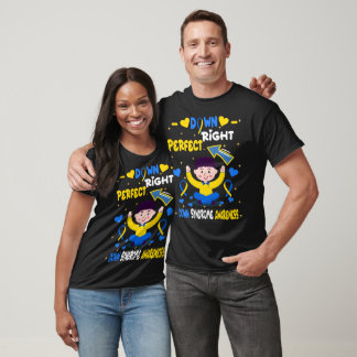 Camiseta Trisomy 21 Down Right Perfect World Down Syndrome 