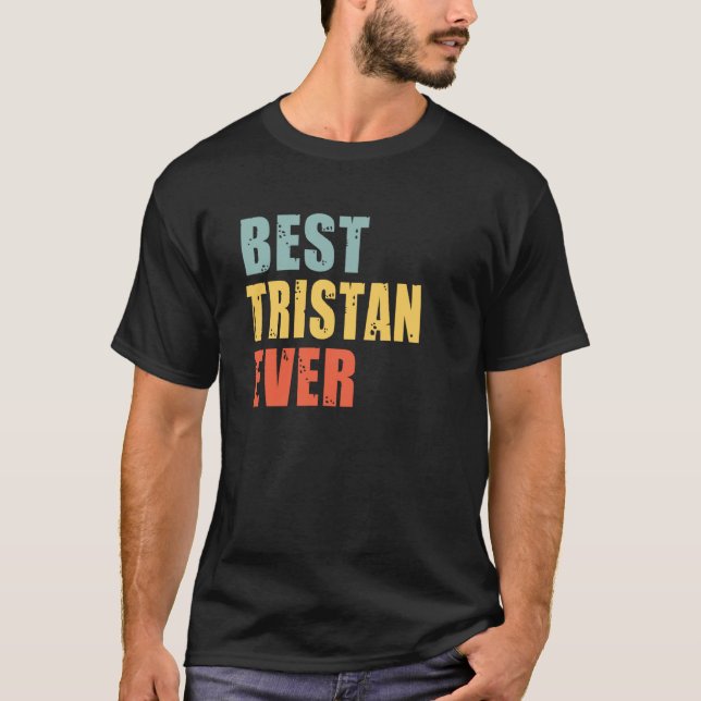 Camiseta Tristan Best Ever Tristan (Anverso)