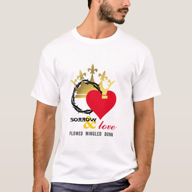 Camiseta Triste corona de amor derriba la Pascua cristiana  (Anverso)