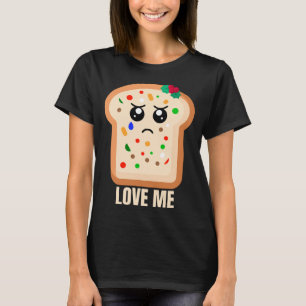Camiseta Triste Fruitcake Me quiere