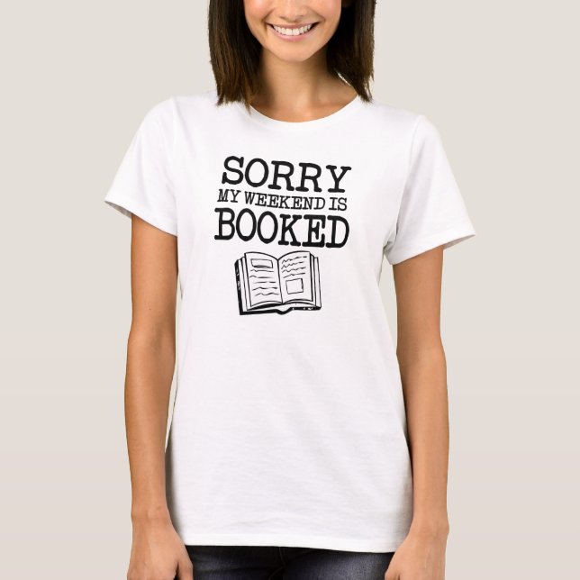 Camiseta Triste mi fin de semana es divertido reservado (Anverso)