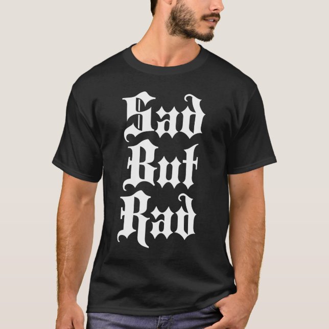 Camiseta Triste Pero Rad Emo (Anverso)