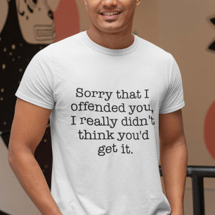 Camiseta Triste que le ofendí