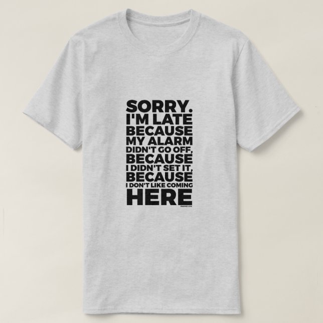 Camiseta Triste soy atrasado (Diseño del anverso)