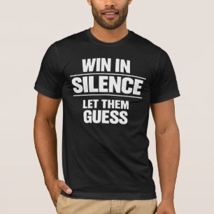 Camiseta Triunfa en Silencio, Déjalos que Adivinen Estoic