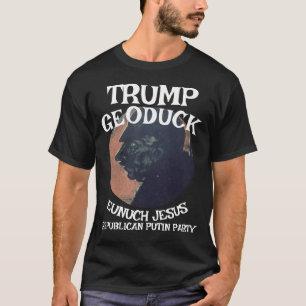 Camiseta Trmp Geoduck Eunoco Jesús Republicano Partido de O