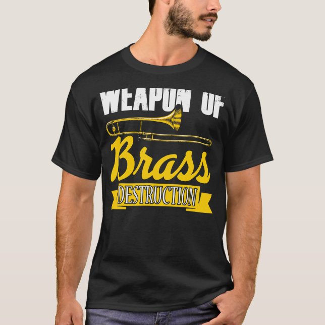 Camiseta Trombo Del Trombón De Trombón Con Armas De Destruc (Anverso)