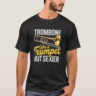 Camiseta Trombón Como Una Banda De Marcha De Trompeta Músic