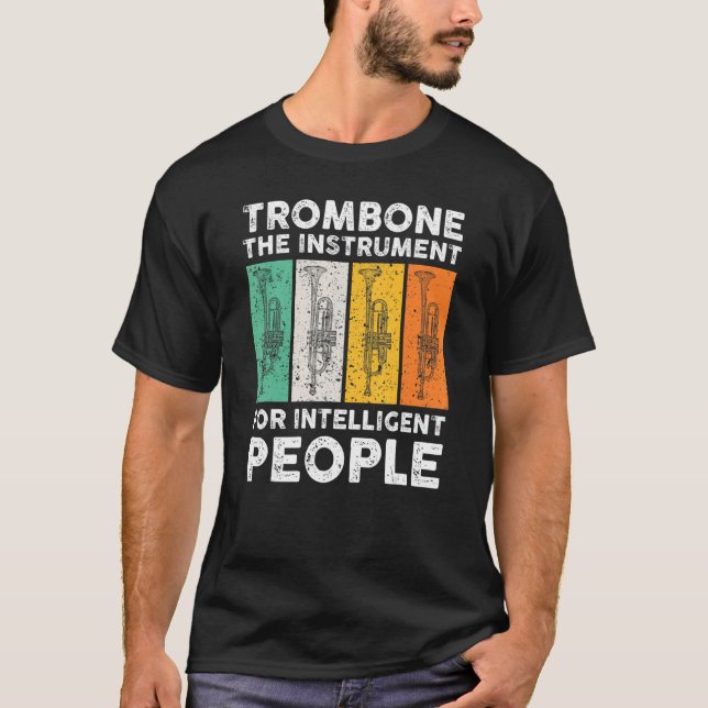 Camiseta Trombone El Instrumento Para Gente Inteligente Mus (Anverso)