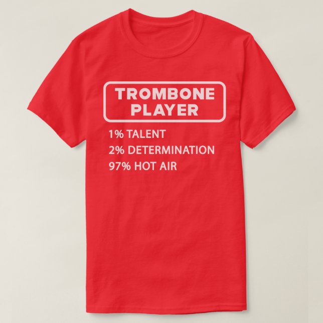 Camiseta Trombone Player 1 Talento 2 Determinación 97 Hot a (Diseño del anverso)