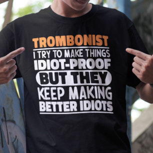 Camiseta Trombonista Intento Hacer Las Cosas Divertidas En 