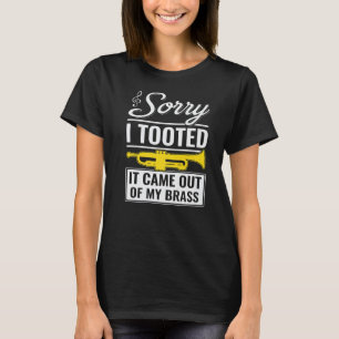 Camiseta Trompeta de Jazz Divertida Lo Siento la Toqué Sali