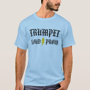 Camiseta Trompeta: Ruidoso y orgulloso