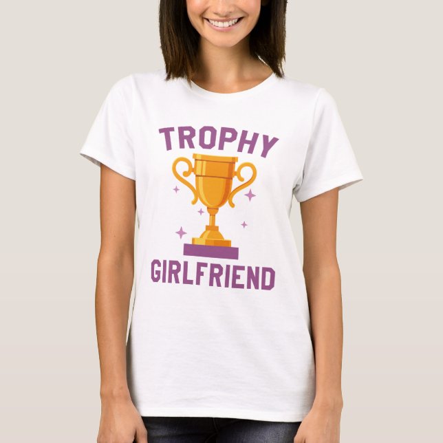 Camiseta Trophy Girlfriend (Anverso)