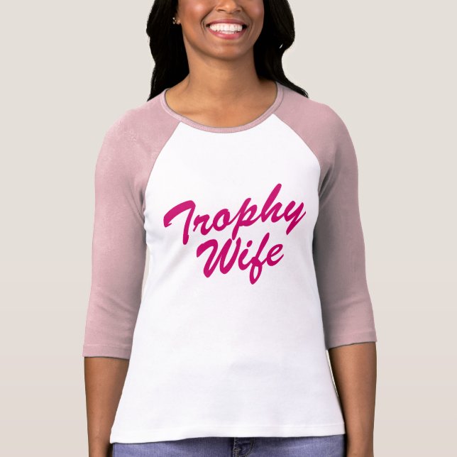 Camiseta Trophy Wife Tee Shirt | Bachelorette (Anverso)